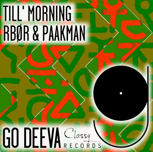 RBØR & Paakman - Till' Morning (Original Mix) [2024]